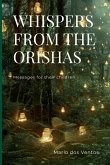 Whispers from the Orishas Whispers from the Orishas