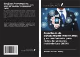 Algoritmos de agrupamiento modificados y su rendimiento para redes de sensores inalámbricas (WSN)