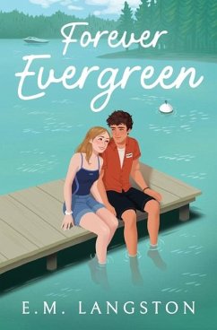 Forever Evergreen - Langston, E M