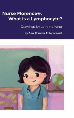 Nurse Florence®, What is a Lymphocyte? - Dow, Michael