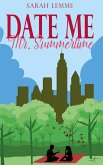Date me, Mr. Summertime Date me, Mr. Summertime