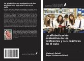 La alfabetización evaluativa de los profesores y sus prácticas en el aula