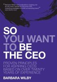 So You Want to Be the CEO