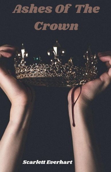 Ashes Of The Crown Ashes Of The Crown