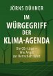 Im Würgegriff der Klima-Agenda - Bild 1