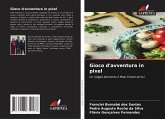 Gioco d'avventura in pixel Gioco d'avventura in pixel