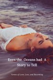 Even the Oceans had A Story to Tell