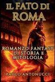 Il Fato di Roma Romanzo Fantasy di Storia e Mitologia