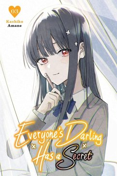 Everyone's Darling Has a Secret, Vol. 3 - Amane, Kashiko Everyone's Darling Has a Secret, Vol. 3 - Amane, Kashiko