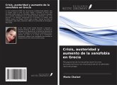 Crisis, austeridad y aumento de la xenofobia en Grecia