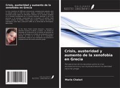 Cover Crisis, austeridad y aumento de la xenofobia en Grecia