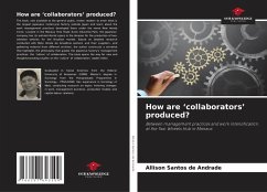 How are 'collaborators' produced? - Andrade, Allison Santos de How are 'collaborators' produced? - Andrade, Allison Santos de