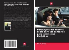 Cover Percepções dos clientes sobre serviços bancários pela Internet no Zimbábue