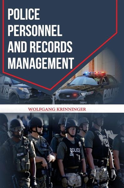 Police Personnel and Records Management Police Personnel and Records Management