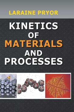 Kinetics of Materials and Processes - Pryor, Laraine
