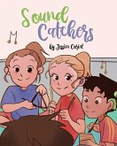 Sound Catchers