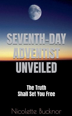 Seventh Day Adventist Unveiled - Bucknor, Nicolette Seventh Day Adventist Unveiled - Bucknor, Nicolette