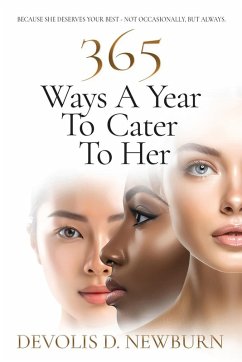 365 Ways a Year to Cater to Her - Newburn, Devolis 365 Ways a Year to Cater to Her - Newburn, Devolis