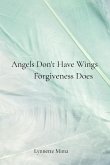 Angels Don't Have Wings Angels Don't Have Wings