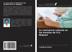 La conciencia colonial en las novelas de V.S. Naipaul