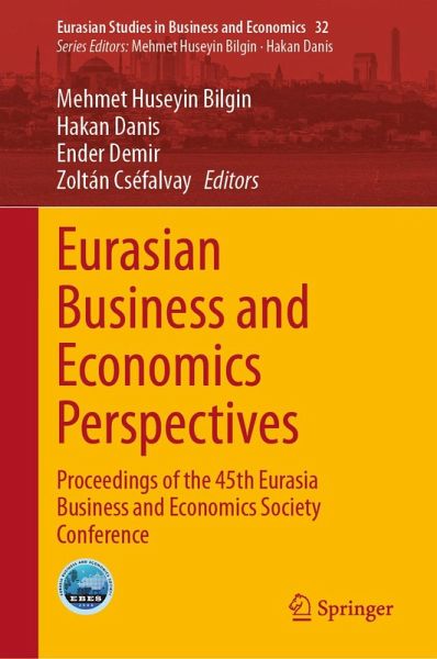 Eurasian Business and Economics Perspectives (eBook, PDF)