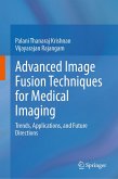 Advanced Image Fusion Techniques for Medical Imaging (eBook, PDF)