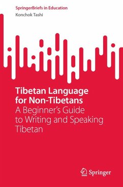 Tibetan Language for Non-Tibetans (eBook, PDF) - Tashi, Konchok