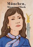 München, Männer und Musik (eBook, ePUB)