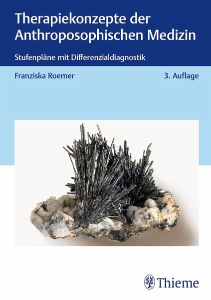 Therapiekonzepte der Anthroposophischen Medizin (eBook, ePUB) Therapiekonzepte der Anthroposophischen Medizin (eBook, ePUB)