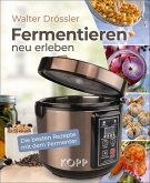 Fermentieren neu erleben (eBook, ePUB) Fermentieren neu erleben (eBook, ePUB)