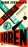 Die Republik der Irren (eBook, ePUB)