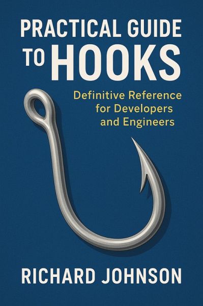 Practical Guide to Hooks (eBook, ePUB)
