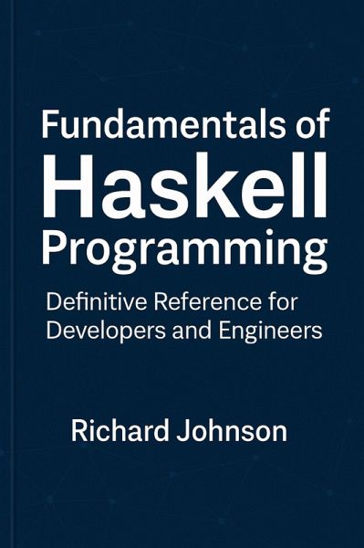 Fundamentals of Haskell Programming (eBook, ePUB)