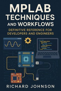 Cover MPLAB Techniques and Workflows (eBook, ePUB)