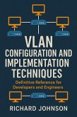 VLAN Configuration and Implementation Techniques (eBook, ePUB)