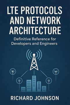 Cover LTE Protocols and Network Architecture (eBook, ePUB)