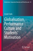 Globalisation, Performance Culture and Students' Motivation (eBook, PDF)