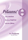 PrEssenz® (eBook, ePUB) PrEssenz® (eBook, ePUB)