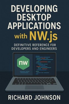 Cover Developing Desktop Applications with NW.js (eBook, ePUB)