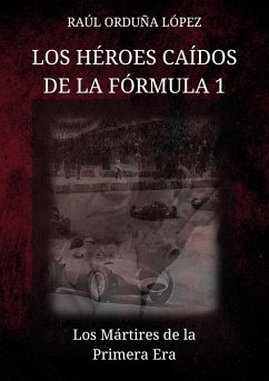 Cover Los héroes caídos de la fórmula 1 (eBook, ePUB)