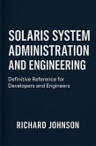 Solaris System Administration and Engineering (eBook, ePUB)