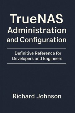 Cover TrueNAS Administration and Configuration (eBook, ePUB)