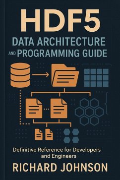 Cover HDF5 Data Architecture and Programming Guide (eBook, ePUB)