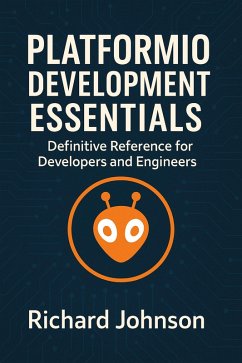 Cover PlatformIO Development Essentials (eBook, ePUB)