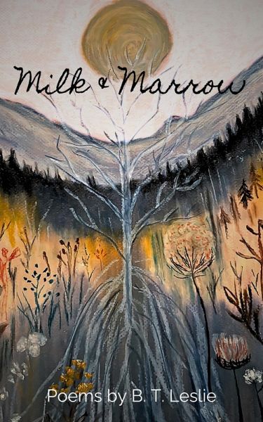 Milk & Marrow (eBook, ePUB)