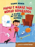 Papai e mamãe vão morar separados (eBook, ePUB) Papai e mamãe vão morar separados (eBook, ePUB)