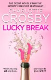 Lucky Break (eBook, ePUB) Lucky Break (eBook, ePUB)