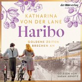 Goldene Zeiten brechen an / Haribo-Saga Bd.2 (MP3-Download) Goldene Zeiten brechen an / Haribo-Saga Bd.2 (MP3-Download)