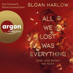 All We Lost Was Everything - Deine Liebe brennt wie Feuer (MP3-Download) - Harlow, Sloan