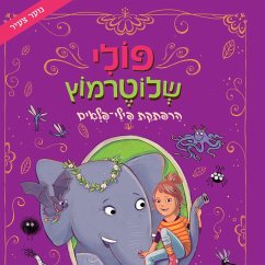 Cover פולי שלוטרמוץ (2) - הרפתקת פילי פלאים (MP3-Download)